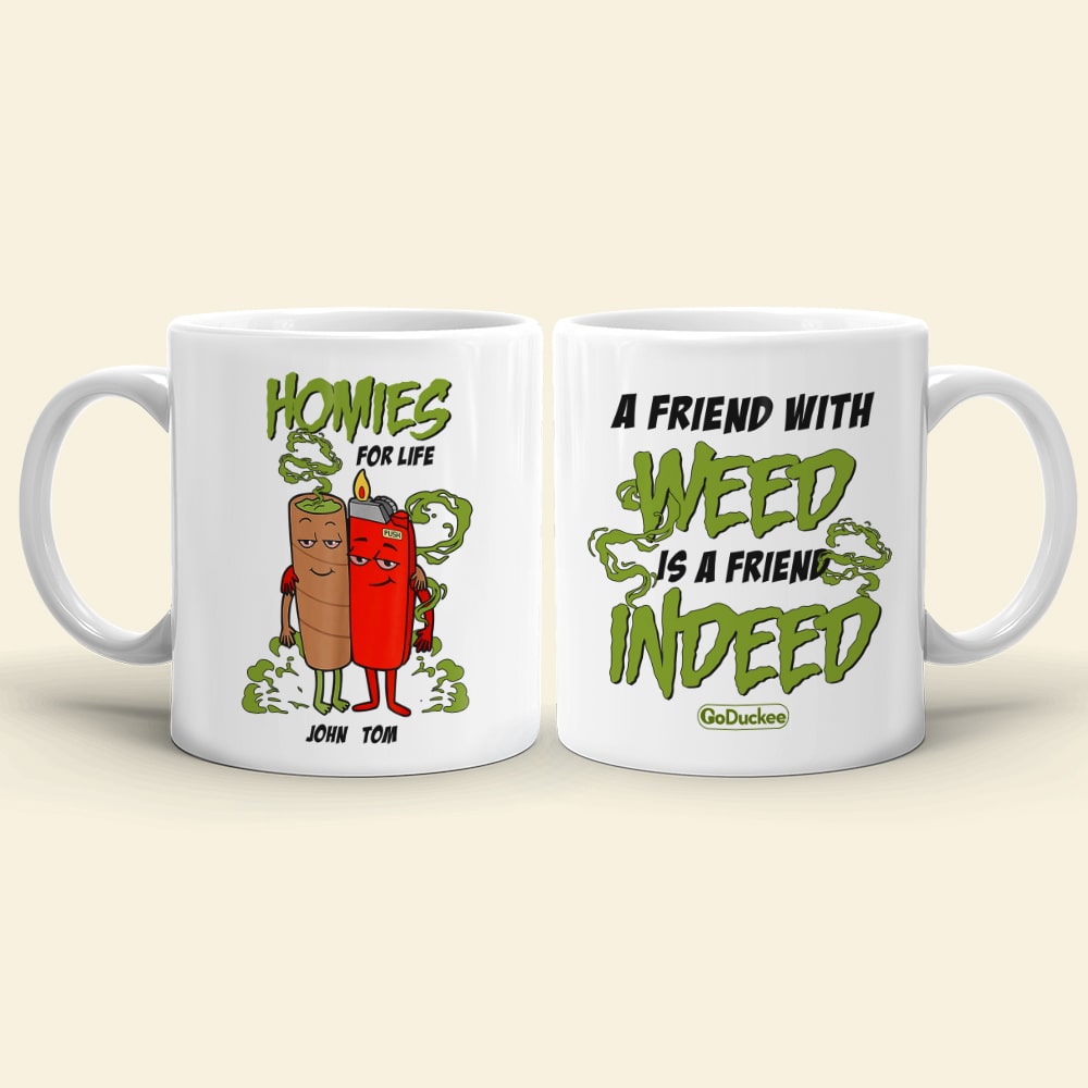 A Friend With Weed Is A Friend Indeed Personalized Bestie Mug Gift For Friends - Coffee Mug - GoDuckee