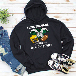 Football I Like The Game But Love The Player - Personalized Shirts - Shirts - GoDuckee