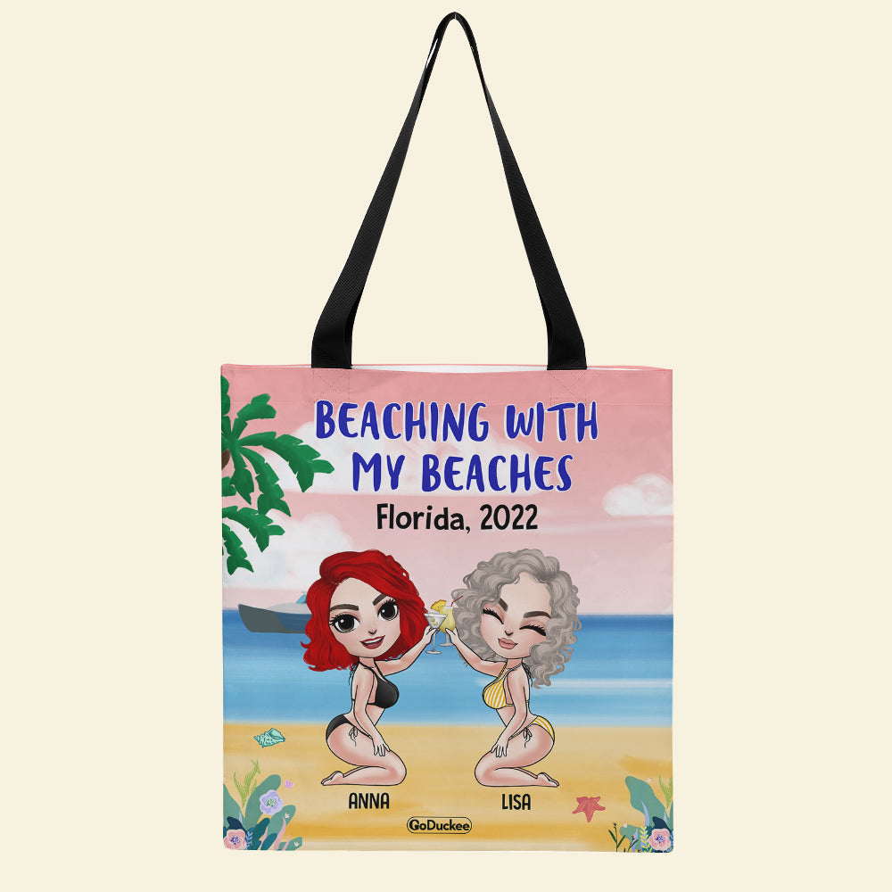 Beaching With My Beaches - Personalized Tote Bag - Gift For Friends/Besties - Cool Summer Girls - Tote Bag - GoDuckee