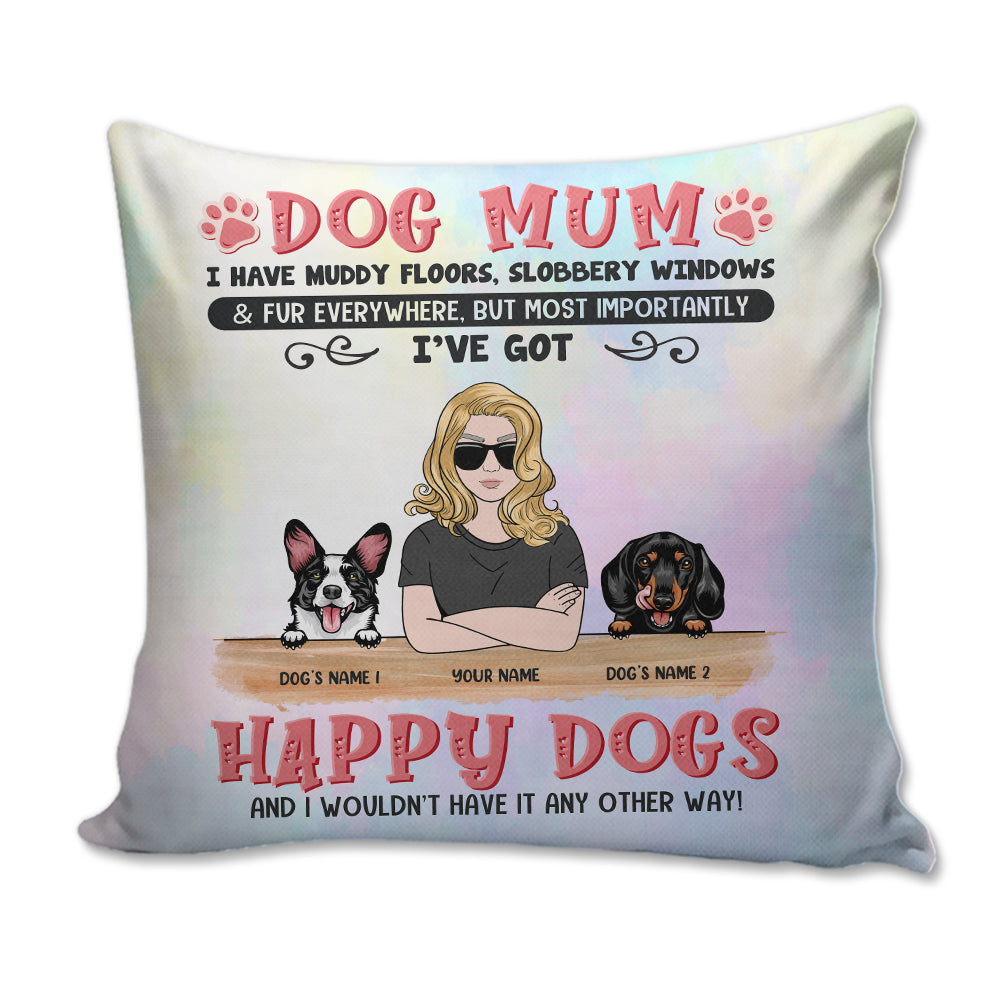 Personalized Gifts For Dog Lover, Dog Mom I have muddy floors sloors Custom Pillow - Pillow - GoDuckee