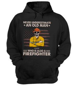 Personalized Firefighter Dad Shirts - Never Underestimate An Old Man - Shirts - GoDuckee