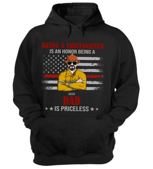 Personalized Firefighter Dad Shirts - Being A Firefighter Is An Honor - Priceless - American Flag - Shirts - GoDuckee