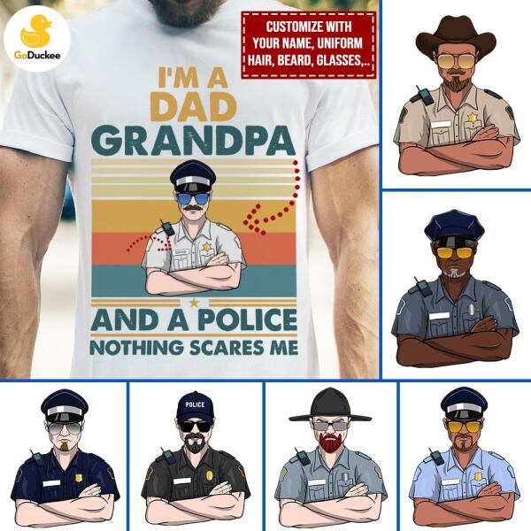 Personalized Police Dad Shirts - Retro Dad, Grandpa, Police Nothing Scares Me - Shirts - GoDuckee