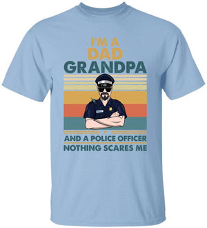 Personalized Police Dad Shirts - Retro Dad, Grandpa, Police Nothing Scares Me - Shirts - GoDuckee