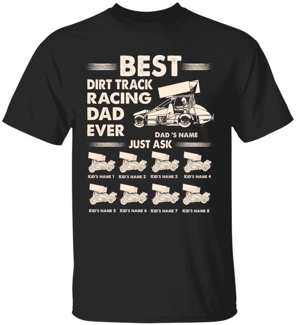 Personalized Dirt Track Racing Dad Shirts - Best Dad Ever Just Ask - Custom Car - Shirts - GoDuckee
