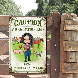 Caution Area Patrolled By Crazy Farm Lady - Personalized Metal Sign - Metal Wall Art - GoDuckee