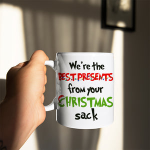 We're The Best Presents From Your Christmas Sack, Personalized Mug, Gift For Best Dad Ever - Coffee Mug - GoDuckee