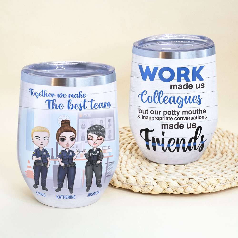 Personalized Police Colleagues Wine Tumbler - Together We Make The Best Team - Wine Tumbler - GoDuckee
