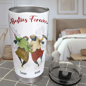 We Won't Be The Old Ladies In The Nursing Home Playing Bingo, Besties Forever Personalized Tumbler - Tumbler Cup - GoDuckee
