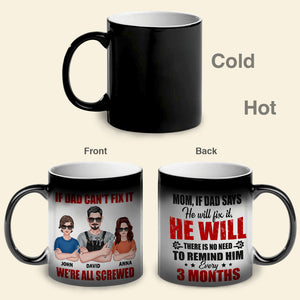 If Dad Can't Fix It We're All Screwed Personalized Mechanic Magic Mug Gift For Dad - Magic Mug - GoDuckee