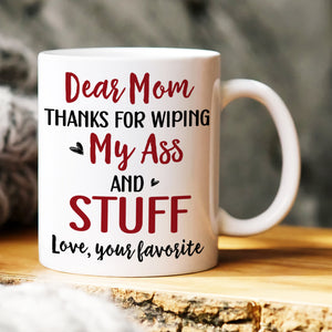 Happy Mother's Day, Gift For Mom, Personalized Mug, Funny Butt Mug, Mother's Day Gift - Coffee Mug - GoDuckee