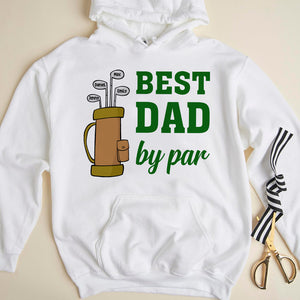 Best Dad By Par - Personalized Shirts - Gift For Dad - Shirts - GoDuckee