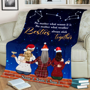 Personalized Christmas Zodiac Sister Blanket - No Matter What Season It Is Besties Always Stick Together - Blanket - GoDuckee