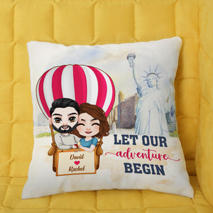 Let Our Adventure Begin, Couple Travelling Pillow Gift - Pillow - GoDuckee