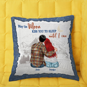 May The Moon Kiss You To Sleep Until I Can, Personalized Long-Distance Couple Pillow, Gift For Couple - Pillow - GoDuckee