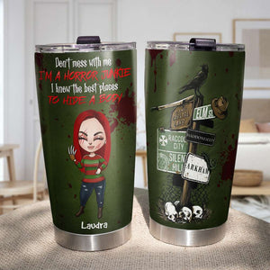 Personalized Horror Girl Tumbler - Don't Mess With Me I Am A Horror Junkie - Tumbler Cup - GoDuckee