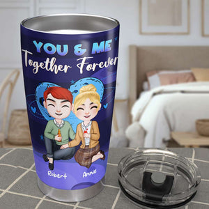 You & Me Together Forever, Couple Anniversary Congratulations Personalized Tumbler - Tumbler Cup - GoDuckee