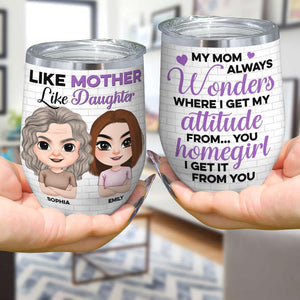 Like Mother Like Daughter, Personalized Tumbler, Gift For Mother's Day - Wine Tumbler - GoDuckee