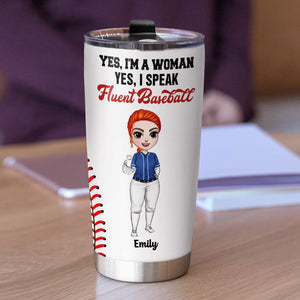 Yes, I Speak Fluent Baseball - Personalized Tumbler Cup - Tumbler Cup - GoDuckee