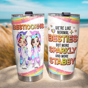 We're Like Normal Besties But More Sparkly And More Stabby, Besties Personalized Tumbler - Tumbler Cup - GoDuckee