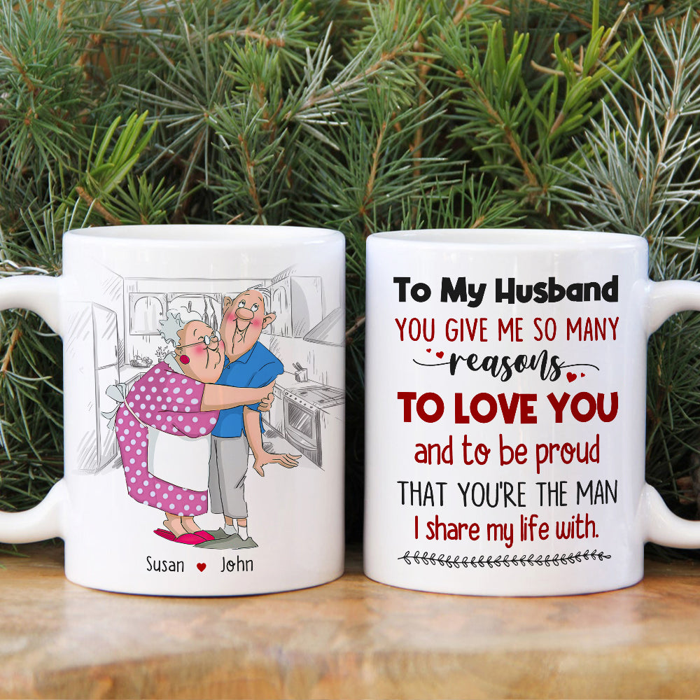 To My Husband You Give Me So Many Reasons To Love You, Anniversary Hugging Old Couple White Mug - Coffee Mug - GoDuckee
