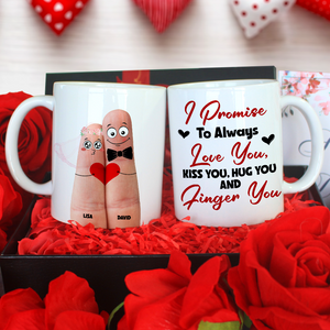 I Promise To Always Finger You Personalized Mug, Couple Gift - Coffee Mug - GoDuckee