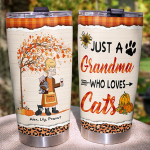 Personalized Cat Mom Personalized - Just A Grandma Who Loves Cats - Tumbler Cup - GoDuckee