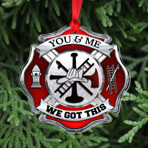 Firefighter Couple Badge You And Me We Got This Personalized Custom Shape Ornament - Ornament - GoDuckee