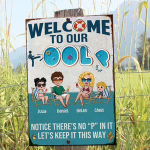 Swimming Pool Welcome To Our Pool - Personalized Metal Sign - Metal Wall Art - GoDuckee