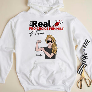 The Real Pro-choice Feminist Of - Personalized Shirts - Shirts - GoDuckee