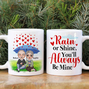 Rain Or Shine You Always Be Mine Personalized White Mug - Coffee Mug - GoDuckee