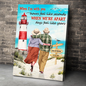 When I'm With You Hours Feel Like Seconds, Personalized Couple Canvas Print, Gift for Lover - Poster & Canvas - GoDuckee