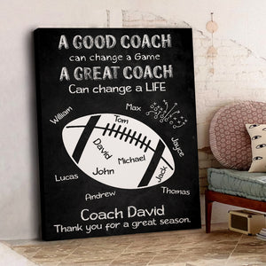 A Great Coach Can Change A Life, Personalized Football Canvas Print, Gift For Coach - Poster & Canvas - GoDuckee