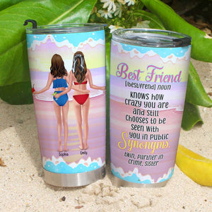 Friend Be Seen With You With You In The Public, Personalized Tumbler, Partner In Crime Tumbler, Gift For Besties - Tumbler Cup - GoDuckee