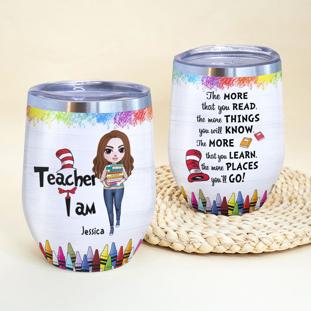 Personalized Teacher Wine Tumbler - Teacher I Am, The Place You'll Go - Wine Tumbler - GoDuckee