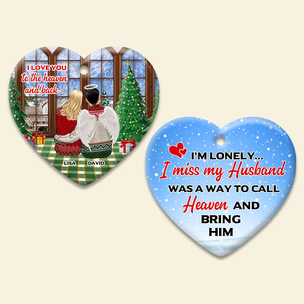 Was A Way To Call Heaven And Bring Him - Personalized Christmas Ornament, Heart Shape - Memorial Gift Of My Husband - Ornament - GoDuckee