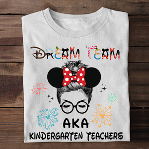 Personalized Custome Gifts Shirt Ideas For Teacher Dream Team AKA - Custom Shirts - Shirts - GoDuckee