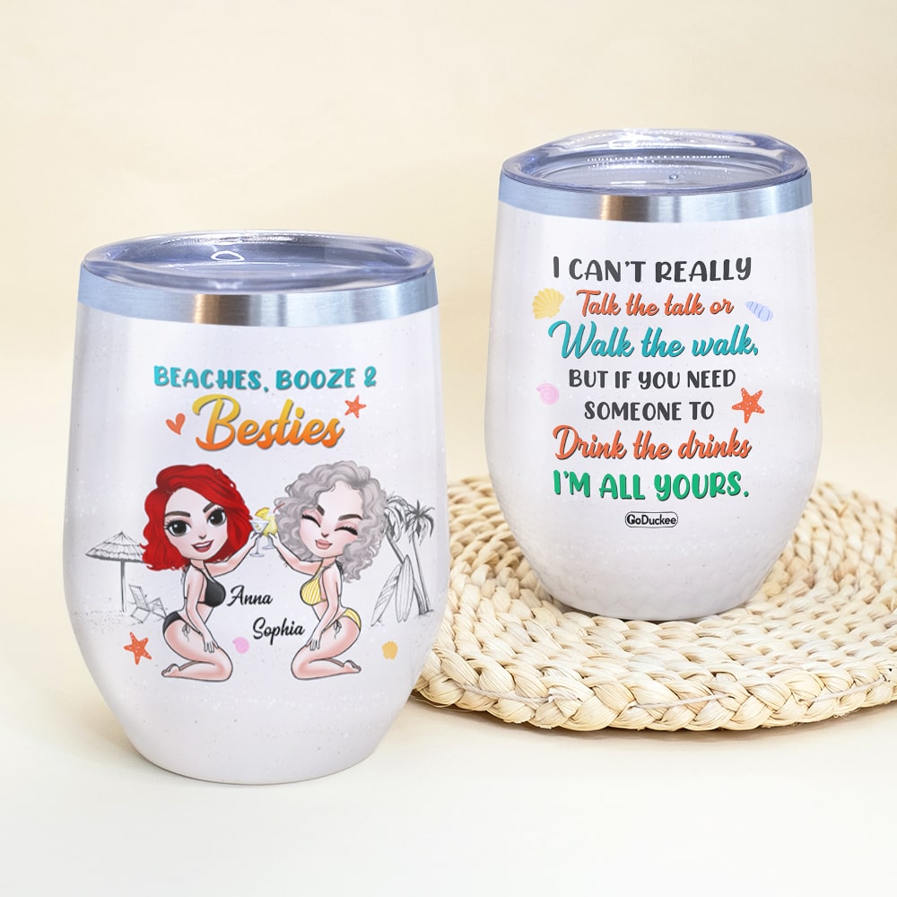 Beaches Booze & Besties Personalized Friends Wine Tumbler Gift For Friends - Wine Tumbler - GoDuckee