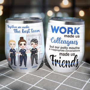Personalized Police Colleagues Wine Tumbler - Partners In Crime, Work Made Us Colleagues - Wine Tumbler - GoDuckee