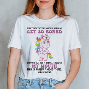 Unicorn Nurse Shirt - Sometimes The Thoughts In My Head - Shirts - GoDuckee