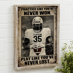 Practice Like You've Never Won, Football Player Canvas Poster 022BHHI090123 - Poster & Canvas - GoDuckee