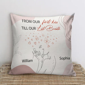 From Our First Kiss Till Our Last Breath Personalized Couple Pillow, Gift For Couple - Pillow - GoDuckee