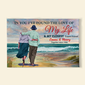 In You I've Found The Love For My Life Personalized Couple Canvas Print Gift For Couple - Poster & Canvas - GoDuckee