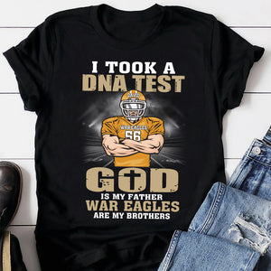 Football I Took A DNA God Is My Father My Team Are My Brothers Personalized Shirts - Shirts - GoDuckee