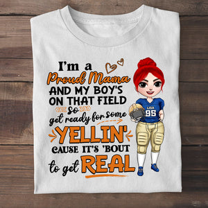 Football I'm A Proud Mama And My Boy's On That Field - Personalized Shirt - Shirts - GoDuckee