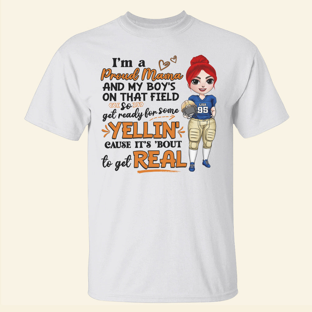 Football I'm A Proud Mama And My Boy's On That Field - Personalized Shirt - Shirts - GoDuckee