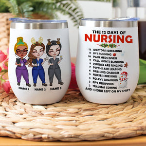 Personalized Nurse Bestie Dolls Wine Tumbler - The 12 Days Of Nursing - Christmas Theme - Wine Tumbler - GoDuckee