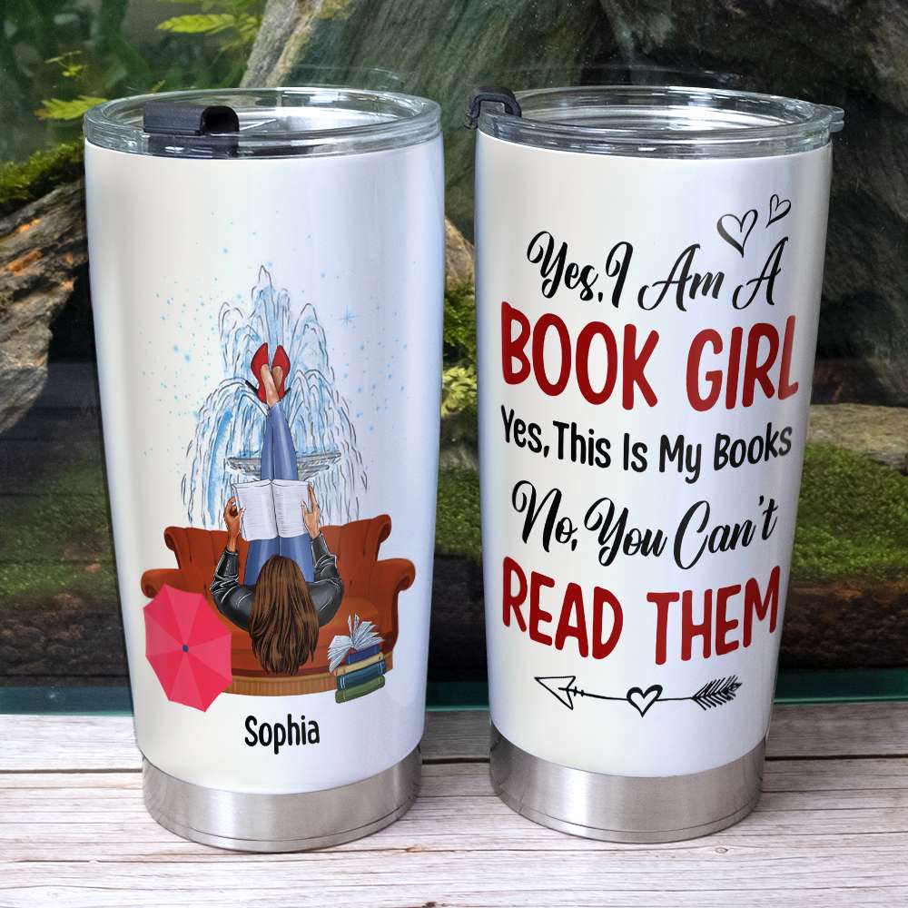 Yes, I Am A Book Girl Personalized Tumbler Cup, Gift For Book Lover - Tumbler Cup - GoDuckee