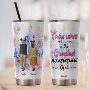 Old Couple True Love Is The Greatest Adventure Of All Personalized Tumbler Cup Gift For Couple - Tumbler Cup - GoDuckee