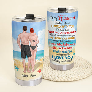 Beach Couple I'm Glad I Chose To Walk With You Personalized Tumbler Cup Gift For Couple - Tumbler Cup - GoDuckee